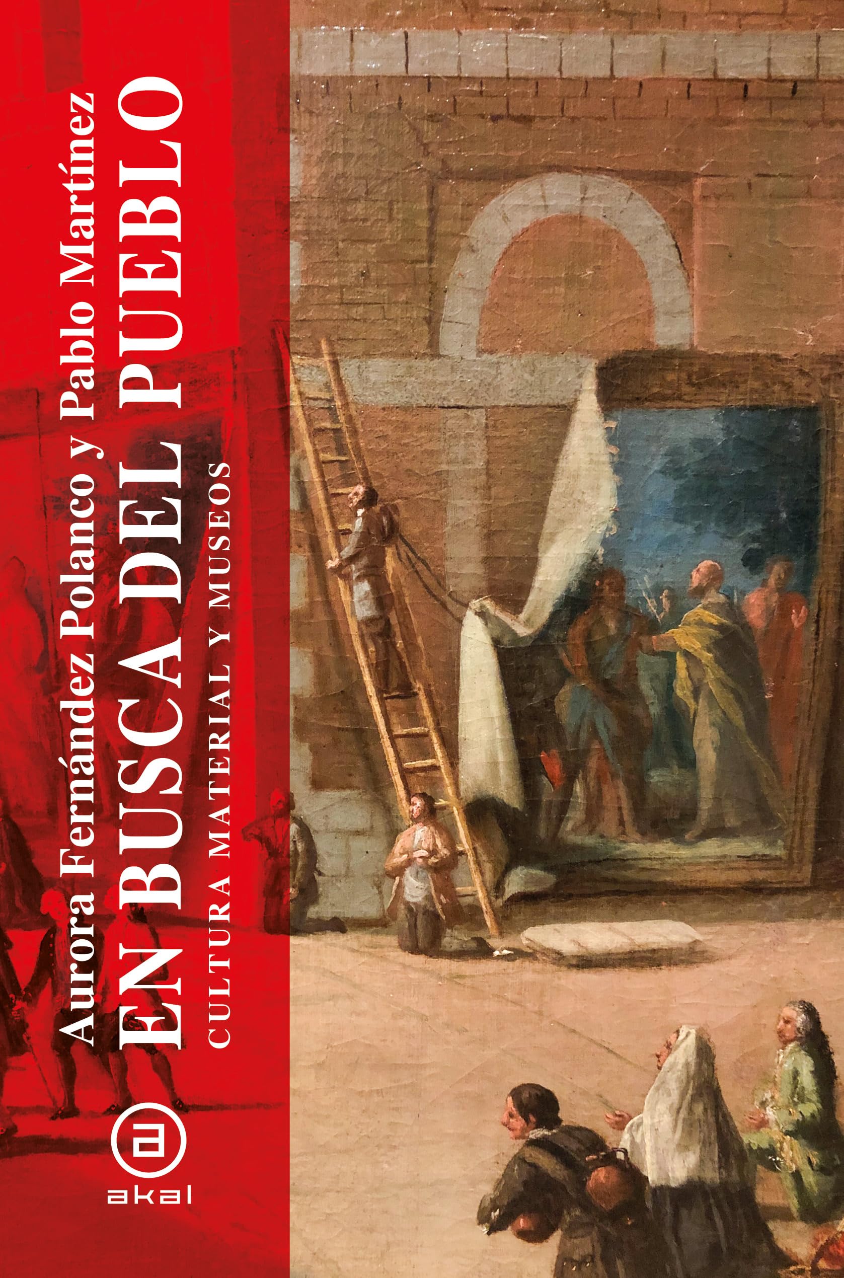 En busca del pueblo: Cultura material y museos Social Sciences