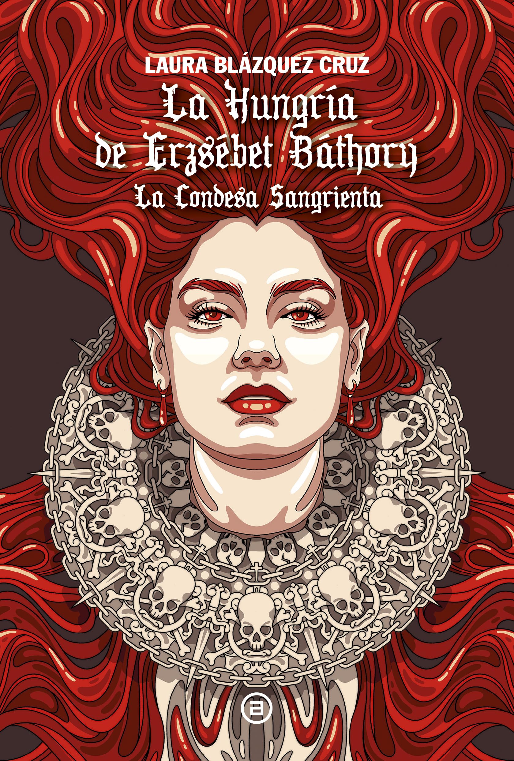 La Hungría de Erzsébet Báthory: La Condesa Sangrienta book