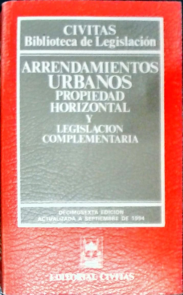 Arrendamientos urbanos propiedad horizontal y legislacion complementar (Educacion Especial) Books