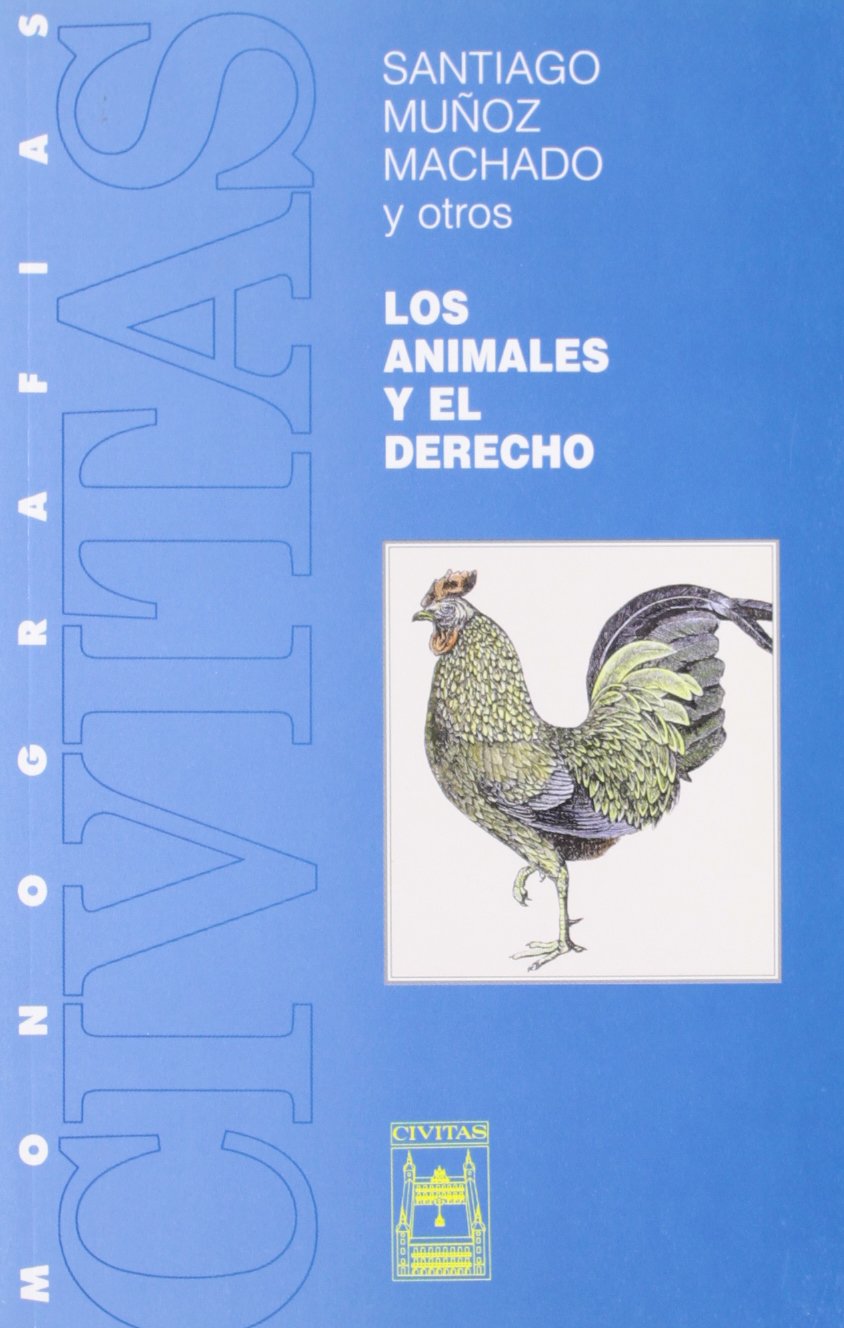 Los Animales y El Derecho (Monografía) Law