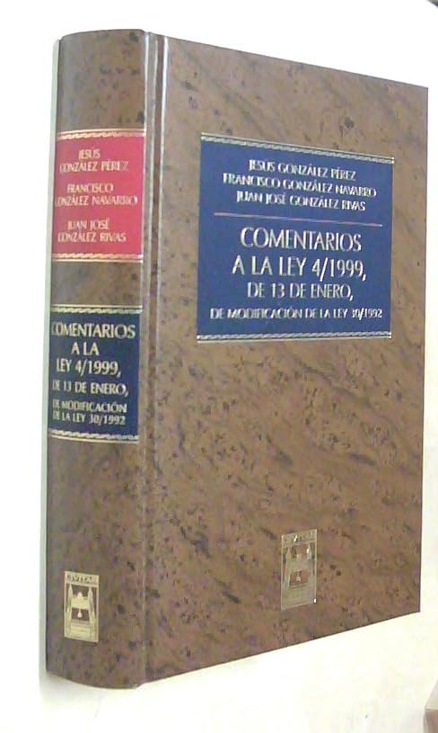 Comentarios a la Ley 4/1999, de 13 de Enero, de Modificación de la Ley 30/1992 (Estudios y Comentarios) Books