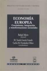 Economia europea : crecimiento, integracion y transformaciones sectoriales Books