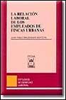 La Relación Laboral de los Empleados de Fincas Urbanas (Estudios de Derecho Laboral) Books