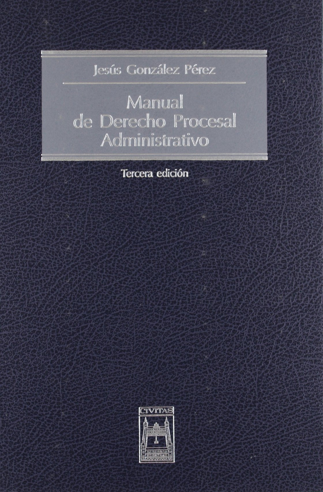 Manual de Derecho Procesal Administrativo book