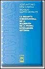 La Garantia Constitucional De La Inadmision De La Prueba Ilicitamente Books