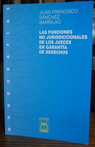 Funciones no jurisdiccionales de los jueces en garantia de derechos book