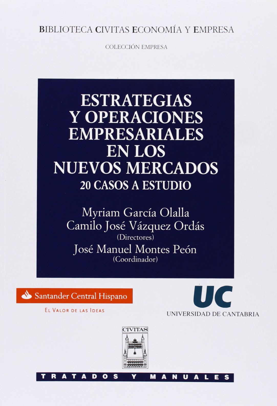 Estrategias y Operaciones Empresariales en los Nuevos Mercados book