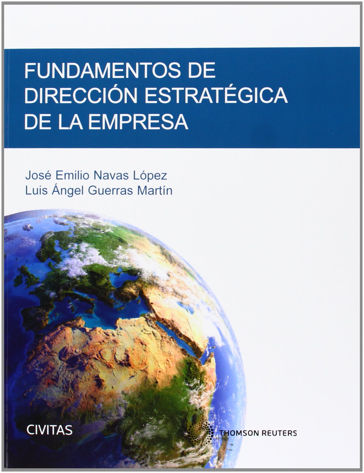 Fundamentos de dirección estratégica de la empresa Law