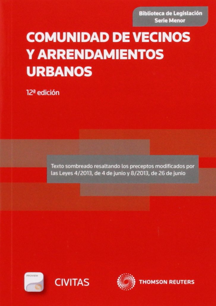 Comunidad de vecinos y arrendamientos urbanos (Biblioteca de Legislación - Serie Menor, Band 94) Law