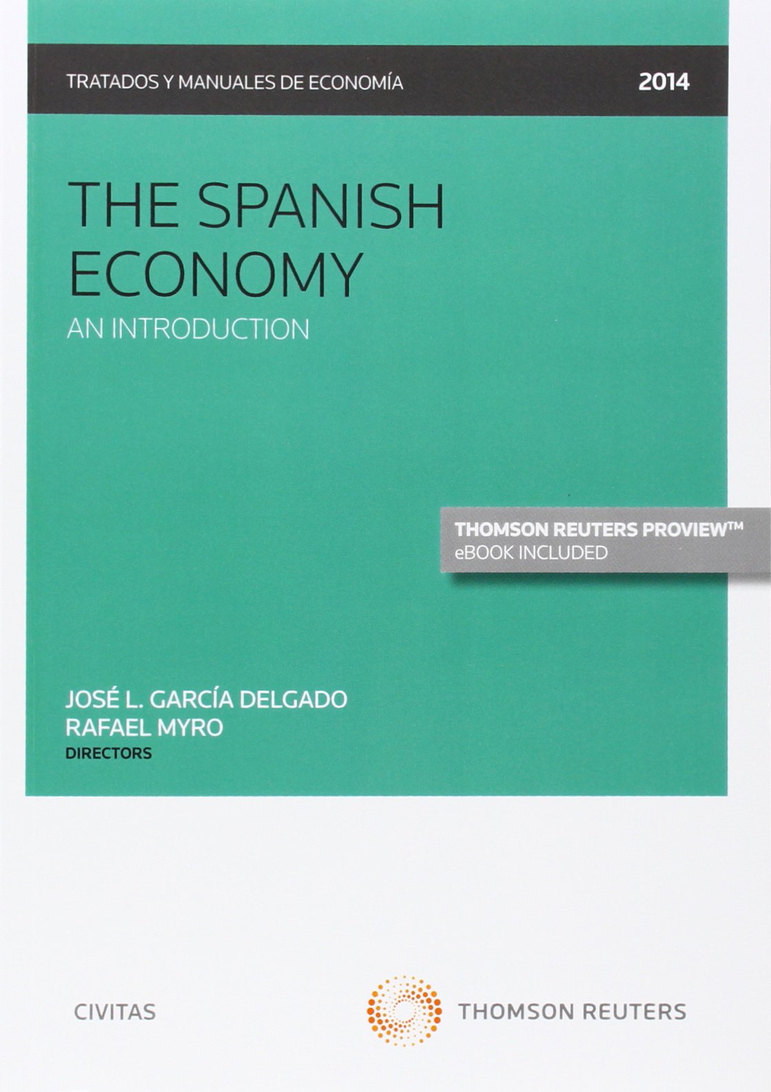 The Spanish Economy (Papel + e-book) book