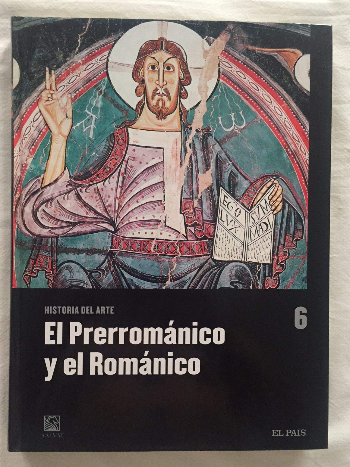 EL PRERROMÁNICO Y EL ROMÁNICO. Historia del Arte, nº 6 Books