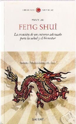 Feng shui: la creación de un entorno adecuado para la salud y el bienestar Religion & Esotericism