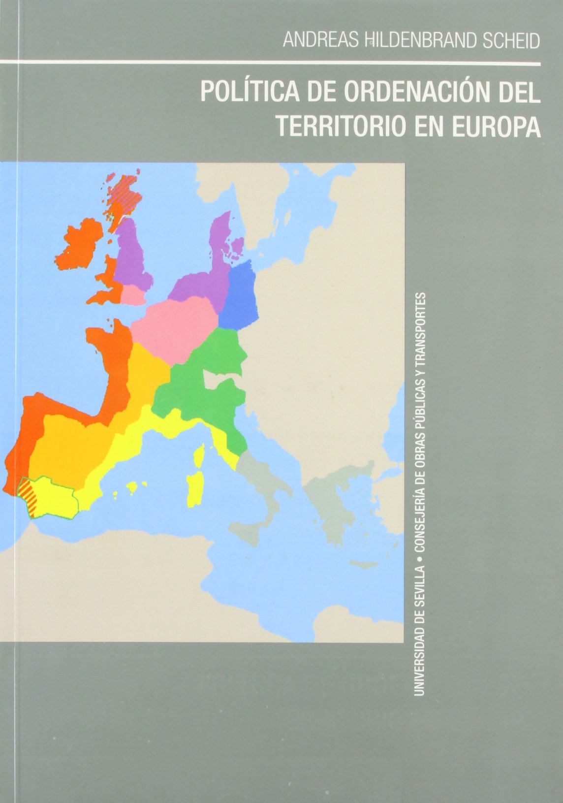 Política de ordenación de territorio en Europa (Colección Kora, Band 8) Architecture