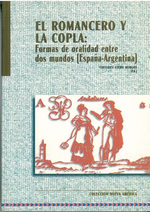 El romancero y la copla : formas de oralidad entre dos mundos (España-Argentina) Social Sciences