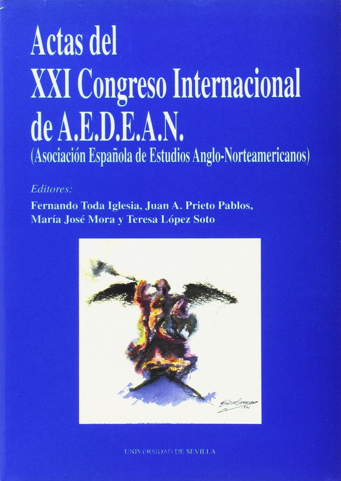 Actas del XXI Congreso Internacional de A.E.D.E.A.N. (Asociación Española de Estudios Anglo-Norteamericanos) : Sevilla, 18, 19, 20, diciembre 1997 Study Guides