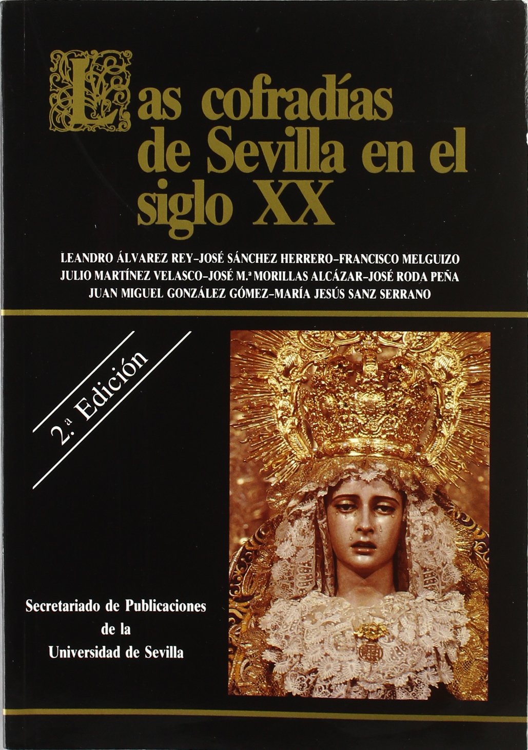 Las cofradías de Sevilla en el siglo XX book
