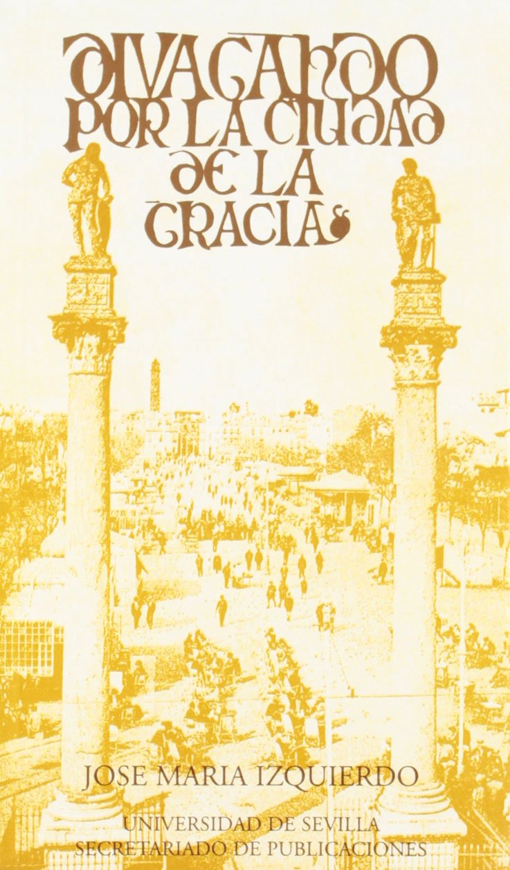 Divagando por la ciudad de la gracia Social Sciences