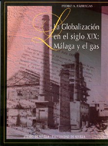 La globalización en el siglo XIX: Málaga y el gas book