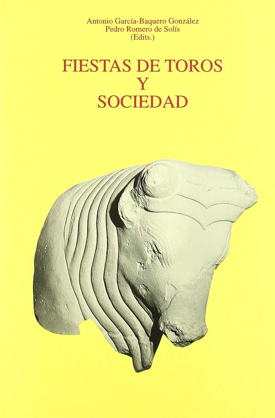 Fiestas de toros y sociedad book