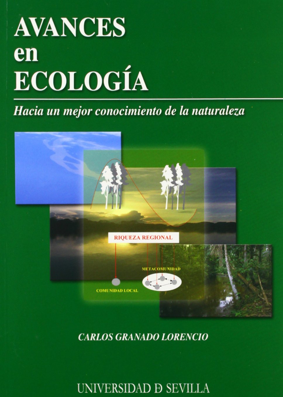 Avances en ecología : hacia un mejor conocimiento de la naturaleza (Serie Ciencias, Band 75) Mathematics