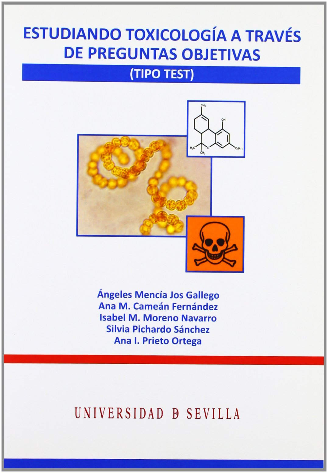 Estudianto toxicología a través de preguntas objetivas (tipo test) Medicine