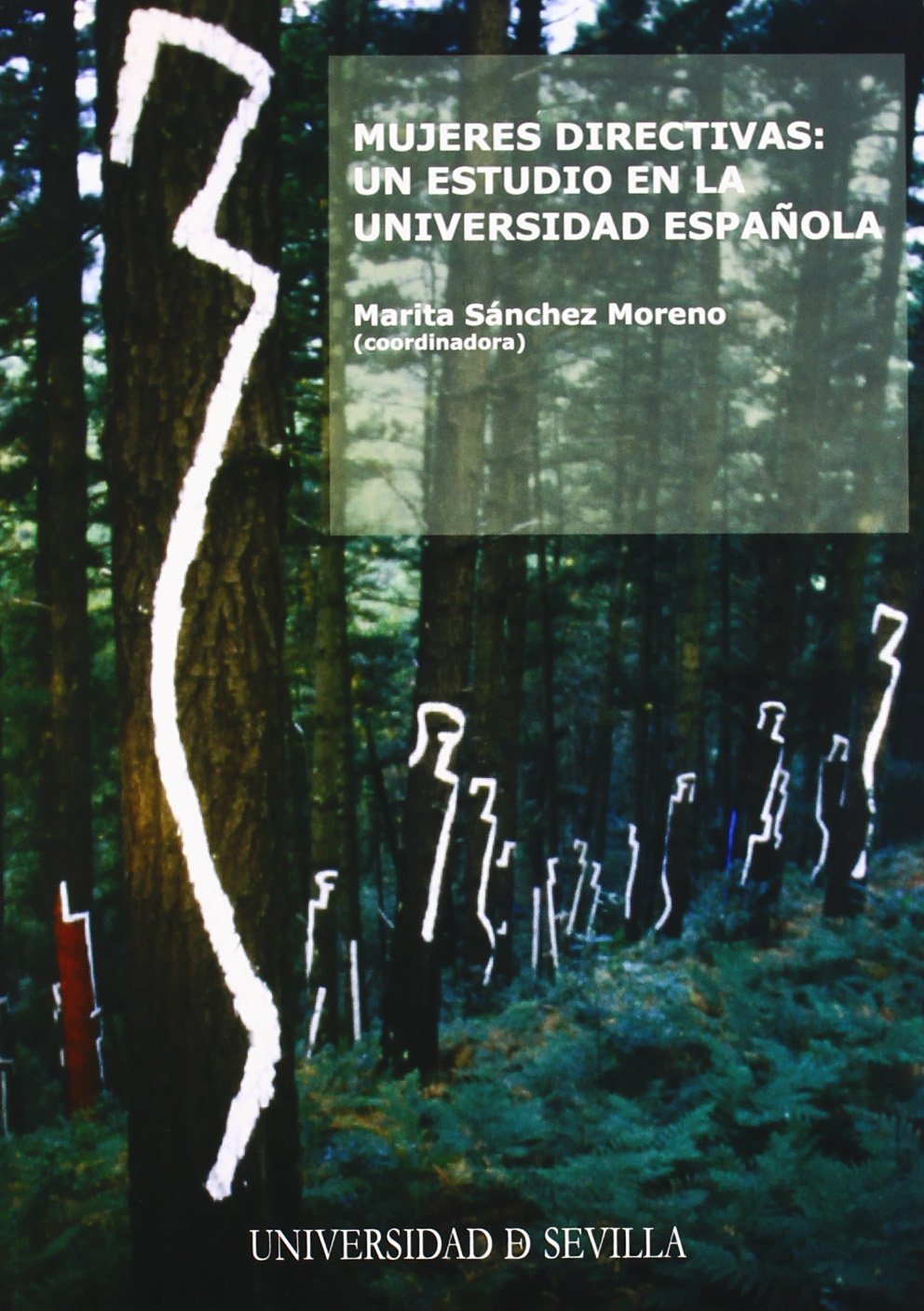 Mujeres directivas : un estudio en la universidad española (Serie Ciencias de la Educación, Band 29) Business, Finance & Career