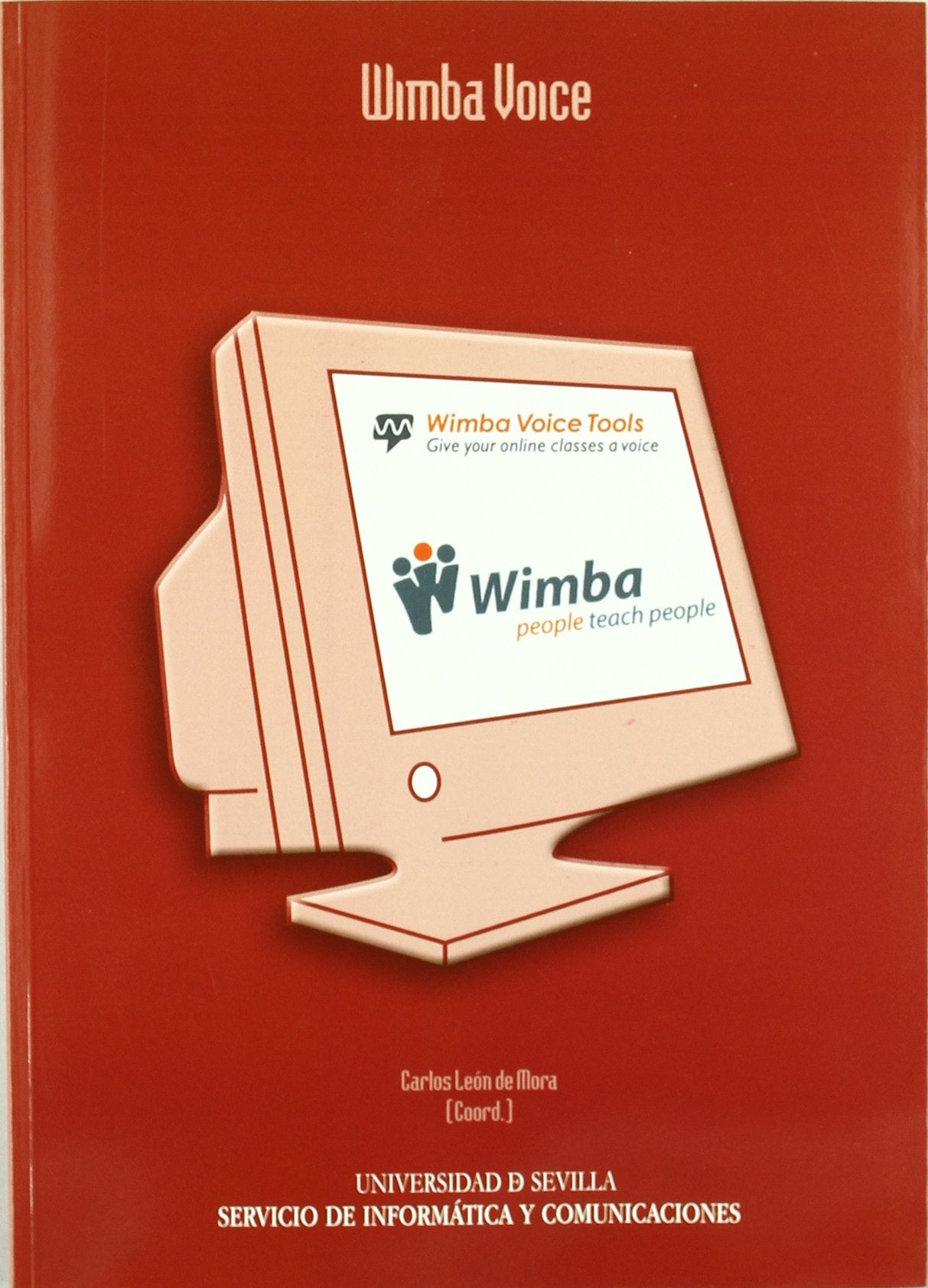 Wimba Voice (Manuales Universitarios, Band 79) Computer Science