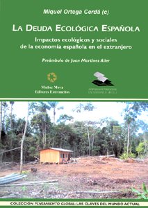 La deuda ecológica española : impactos ecológicos y sociales de la economía española en el extranjero Business & Technology