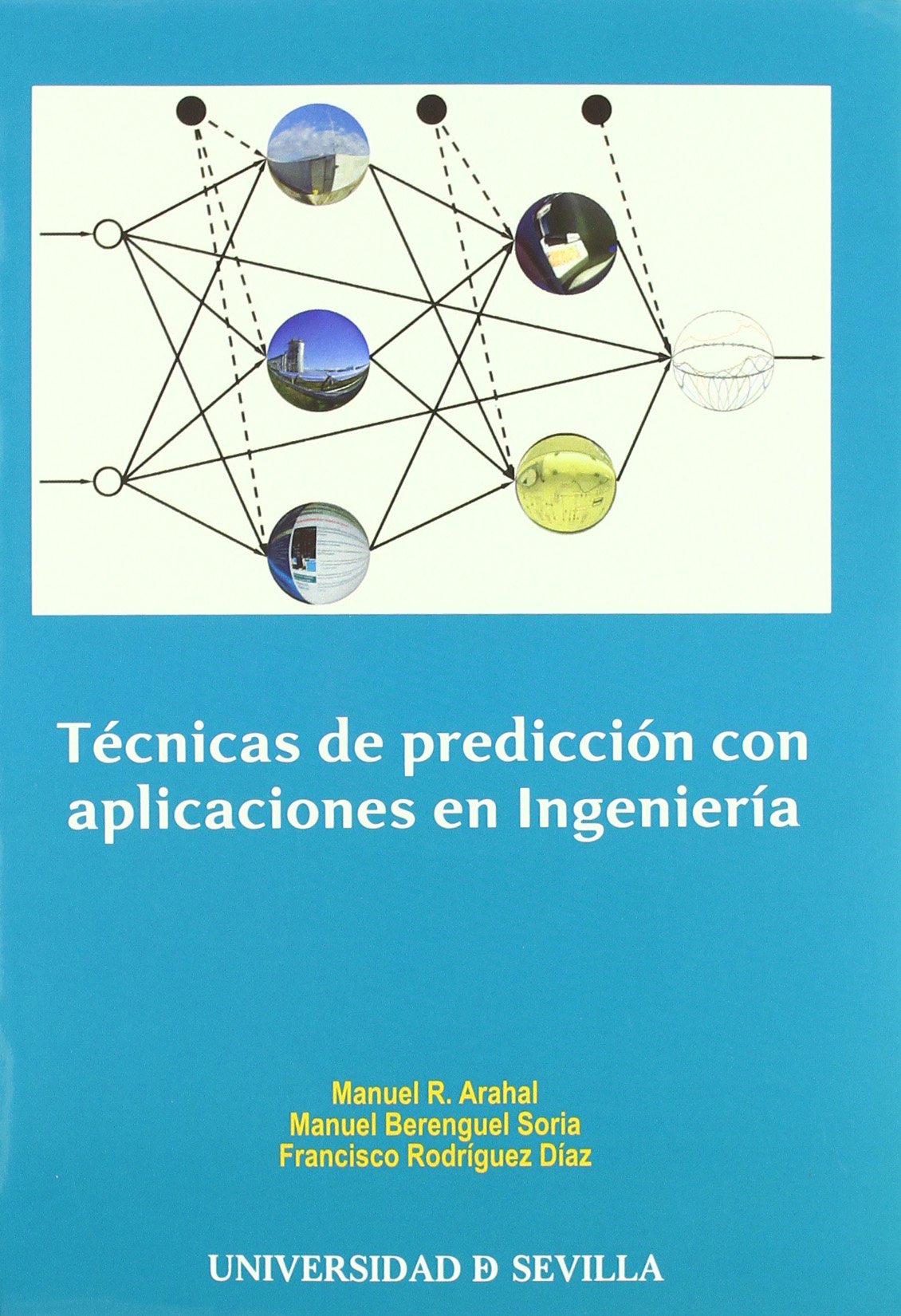 Técnicas de predicción con aplicaciones en ingeniería (Serie Ingeniería, Band 15) Foreign Languages ​​& Dictionaries