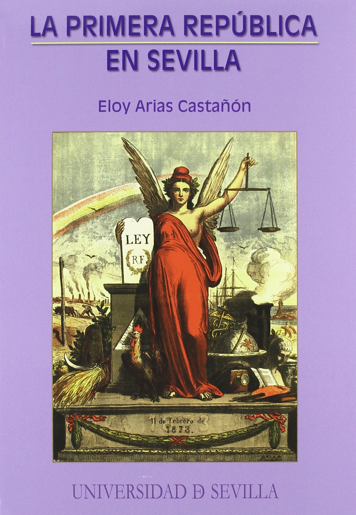 La Primera República en Sevilla Social Sciences