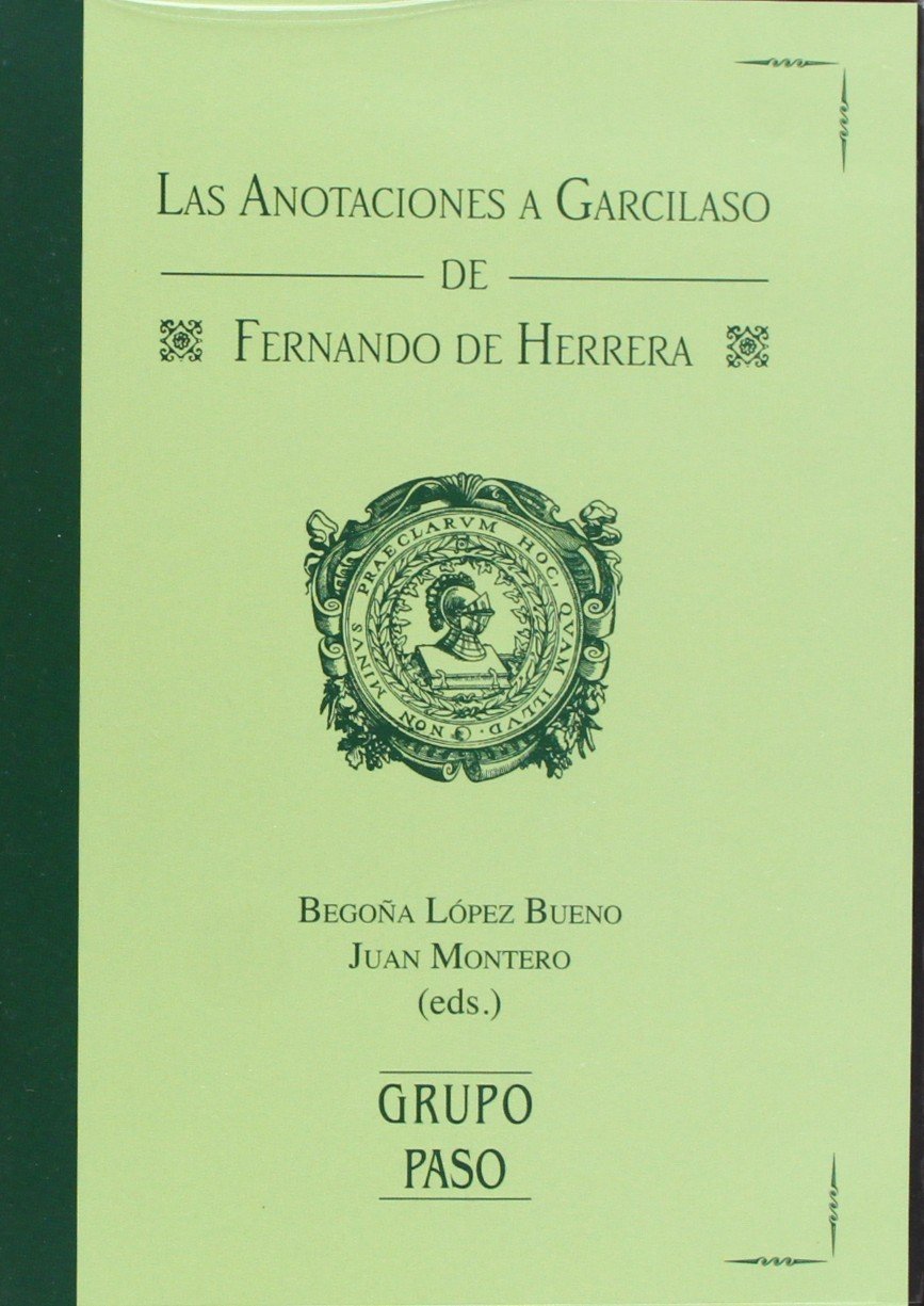 Las anotaciones a Garcilaso de Fernando de Herrera (Literatura, Band 101) Contemporary literature