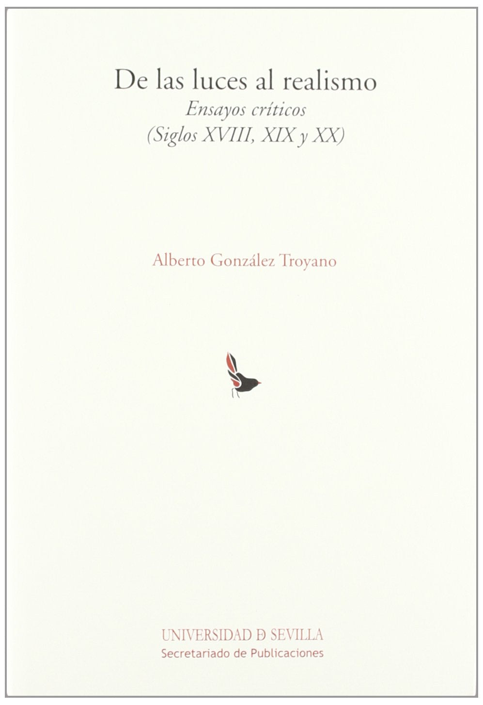 De las luces al realismo: ensayos críticos (siglos XVIII, XIX y XX) Contemporary literature