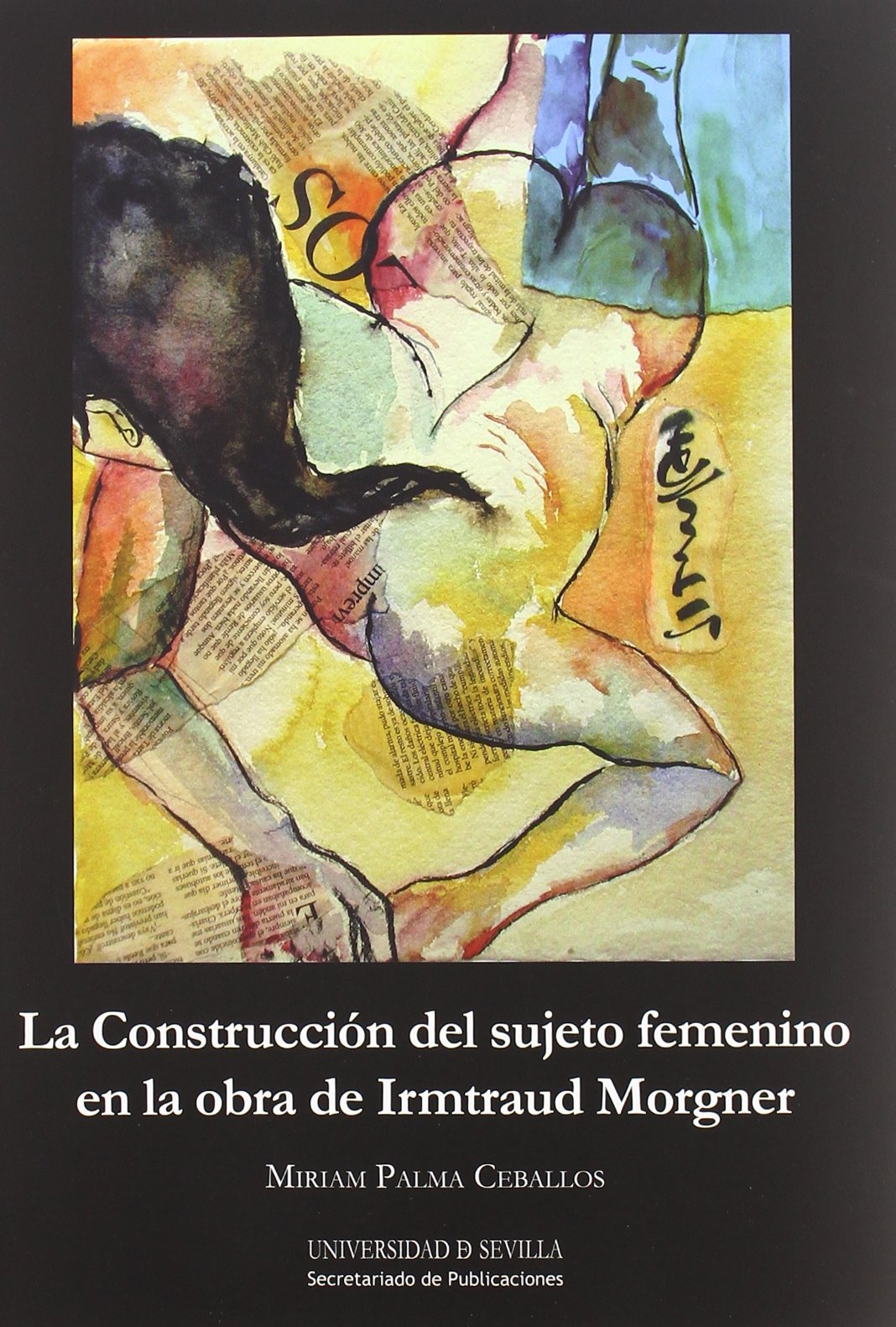 La construcción del sujeto femenino en la obra de Irmtraud Morgner (Serie Literatura, Band 103) Learning & Reference