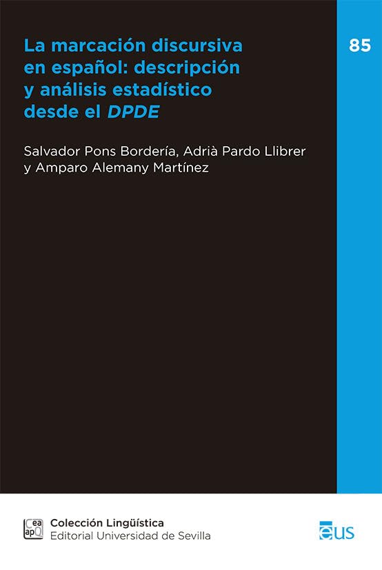 La marcación discursiva en español: descripción y análisis estadístico desde DPDE book