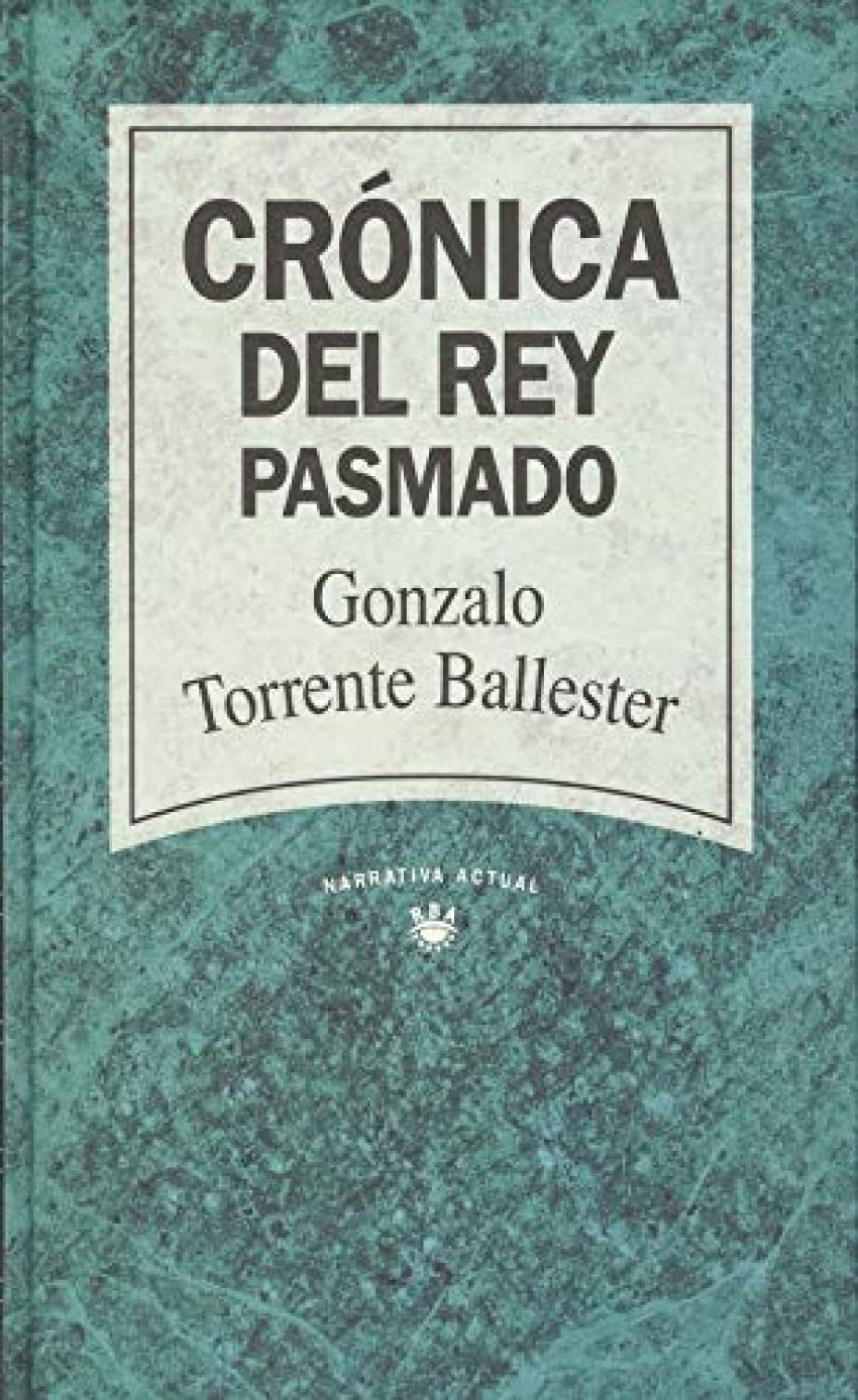 Cronica del rey pasmado book