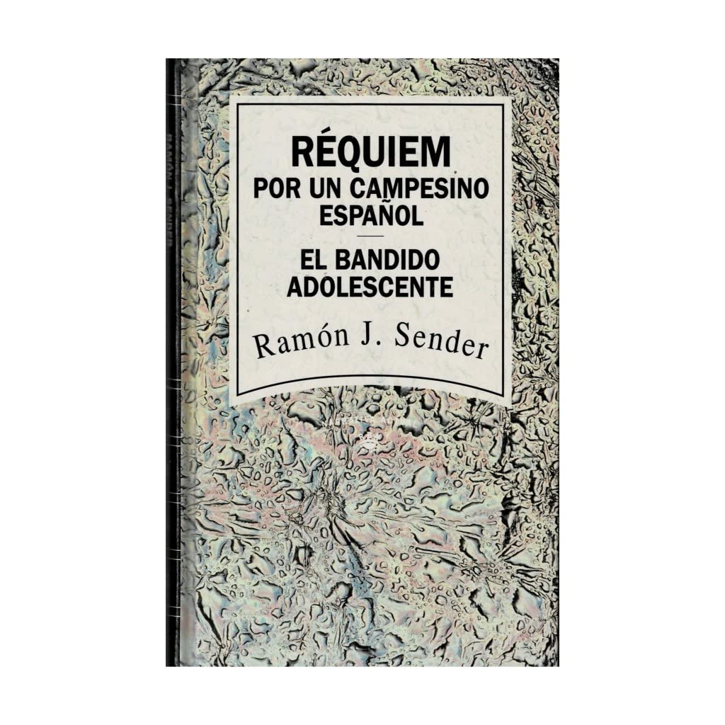 Réquiem por un campesino español ; El bandido adolescente book