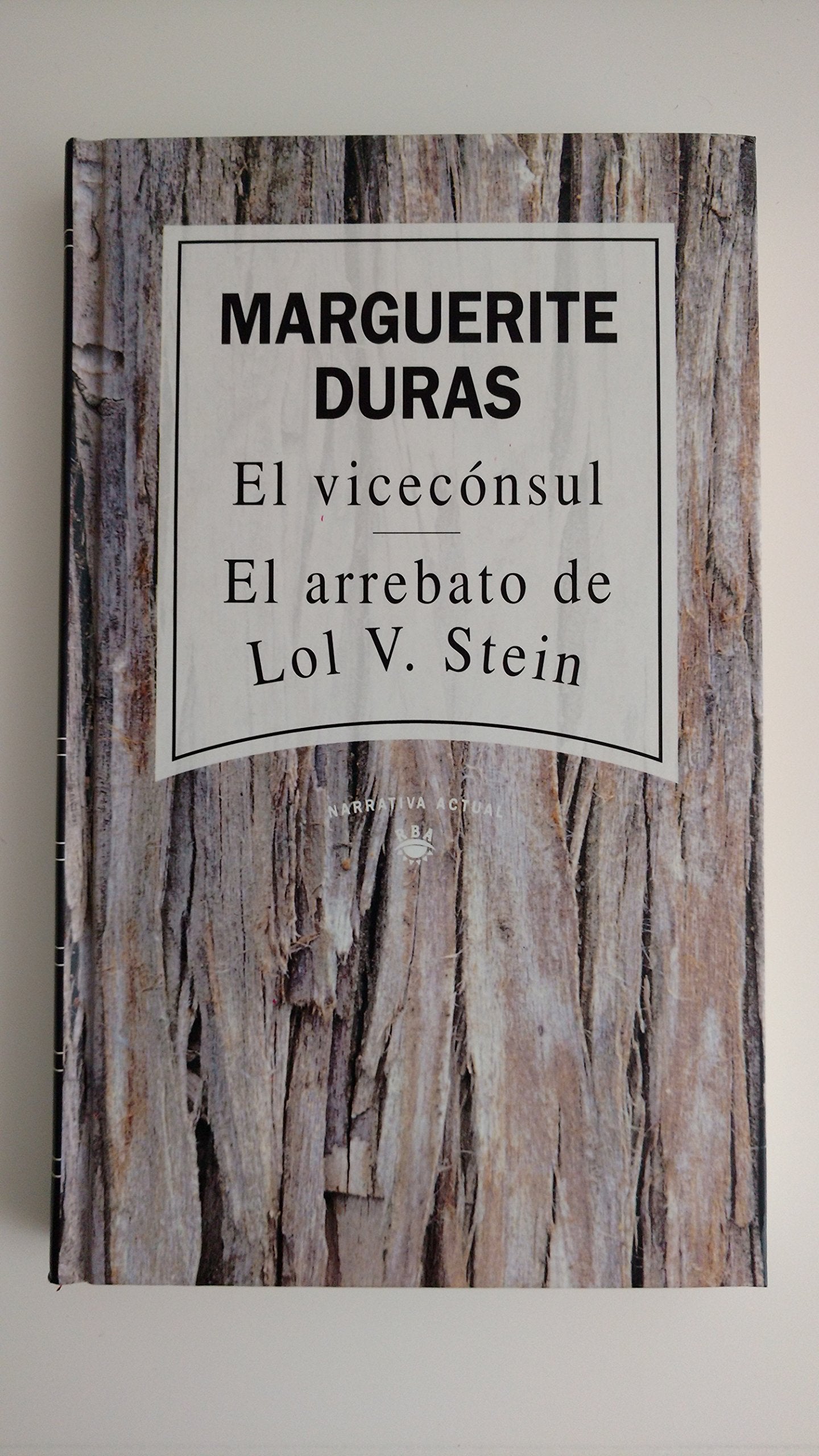 El vicecónsul ; El arrebato de Lol V. Stein Books