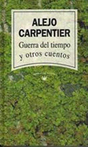 Guerra del tiempo y otros cuentos book
