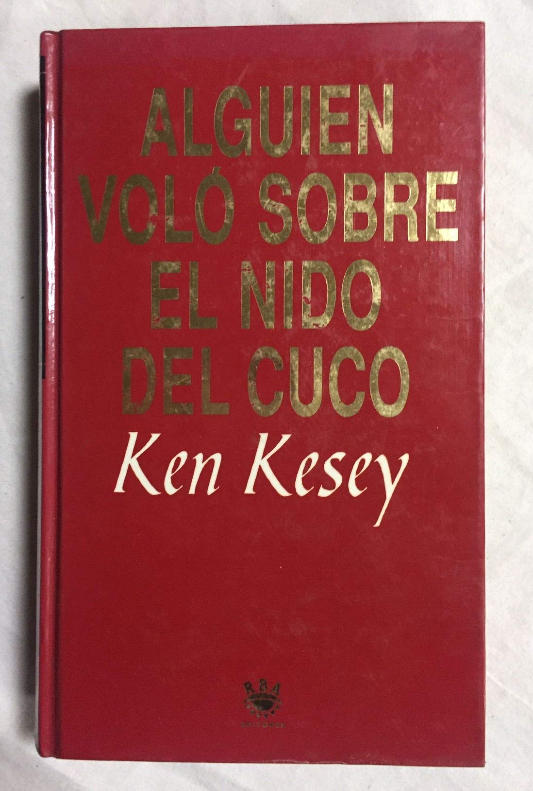 Alguien volo sobre el nido del cuco book