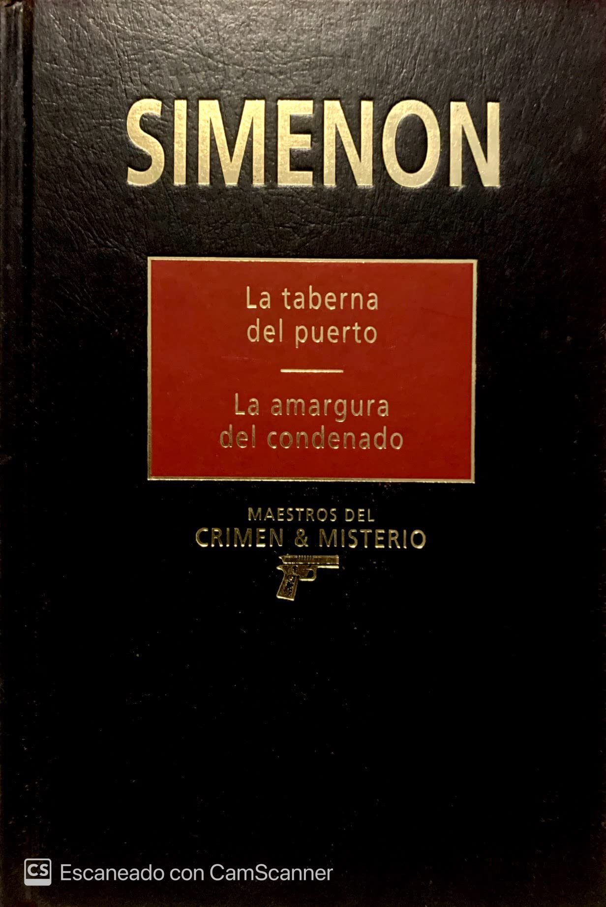 LA TABERNA DEL PUERTO / LA AMARGURA DEL CONDENADO Books