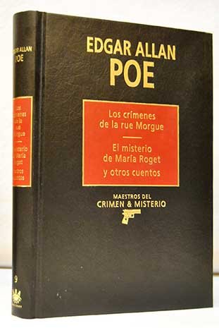 Los crímenes de la Rue Morgue : El misterio de María Roget y otros cuentos book