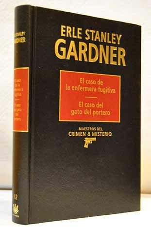 El caso de la enfermera fugitiva ; El caso del gato del portero book