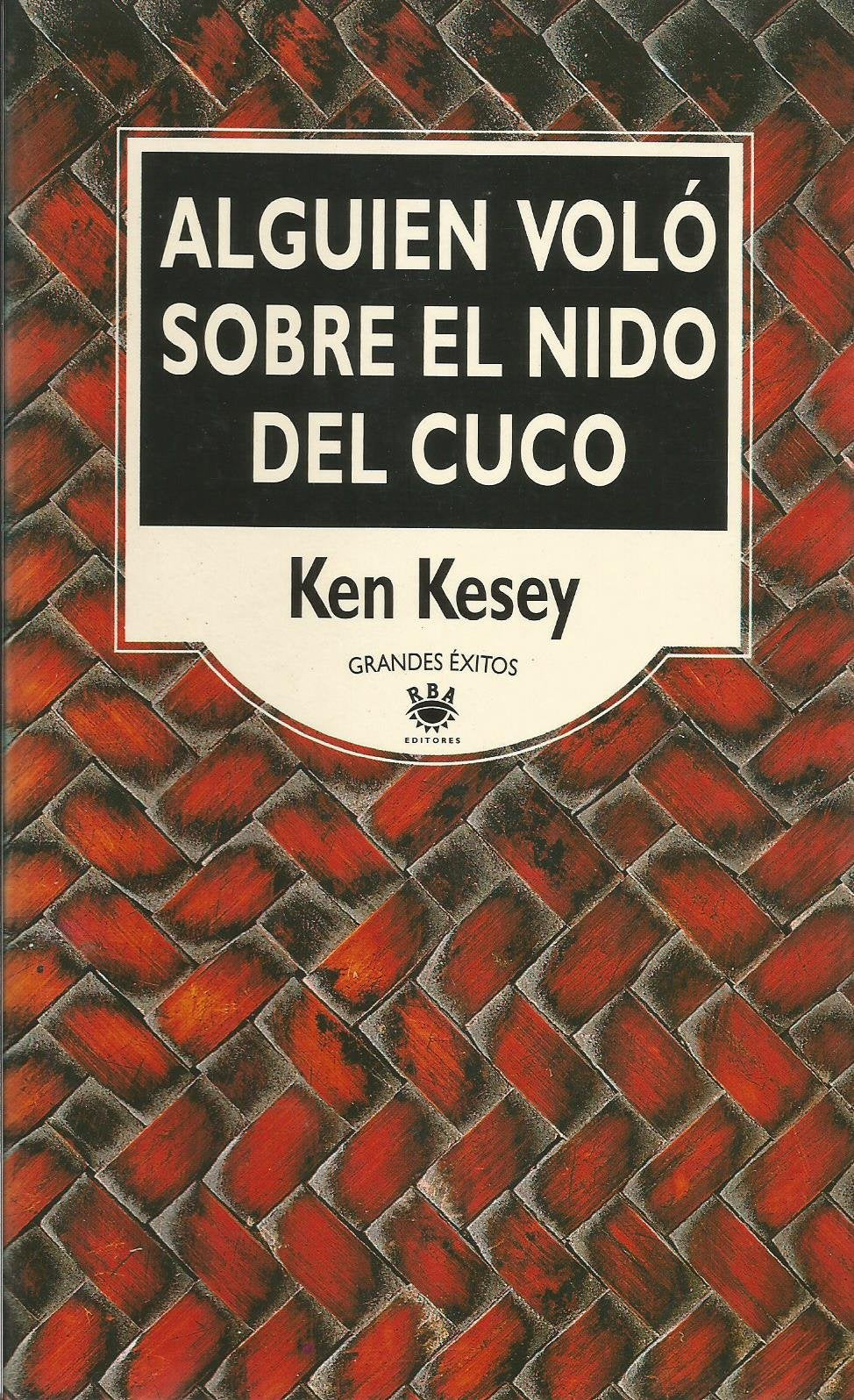 Alguien volo sobre el nido del cuco book