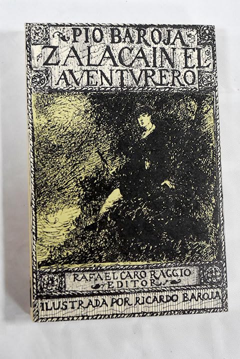Zalacaín el aventurero: historia de las buenas andanzas y fortunas de Martín Zalacaín de Urbía Books