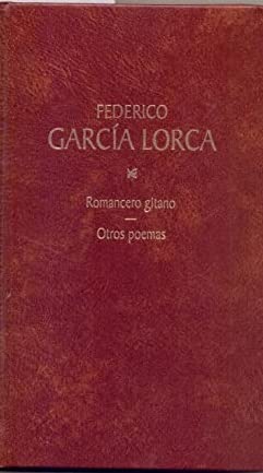 Primer romancero gitano ; Odas ; Poemas sueltos I ; Poemas en prosa book