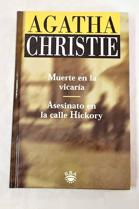 MUERTE EN LA VICARIA - ASESINATO EN LA CALLE HICKORY book