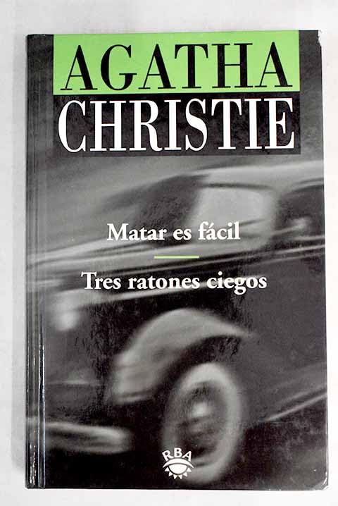 MATAR ES FÁCIL - TRES RATONES CIEGOS book