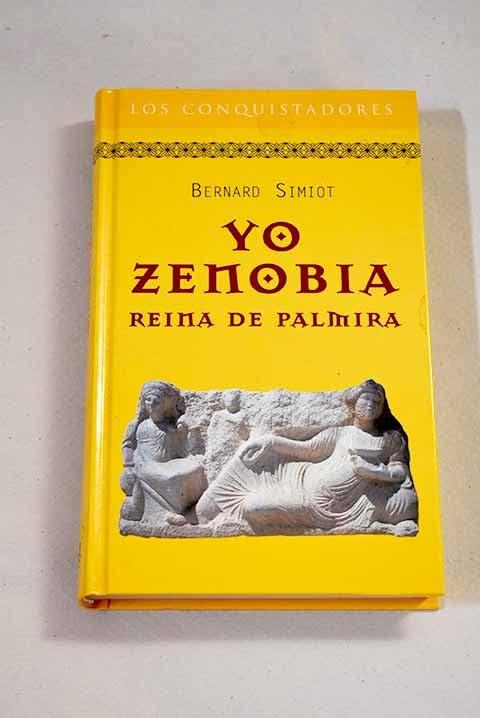 Yo, Zenobia, reina de Palmira Books
