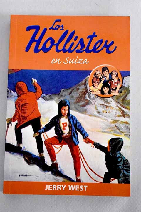 Los Hollister en Suiza book