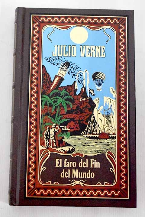 El faro del fin del mundo: Un descubrimiento prodigioso Books